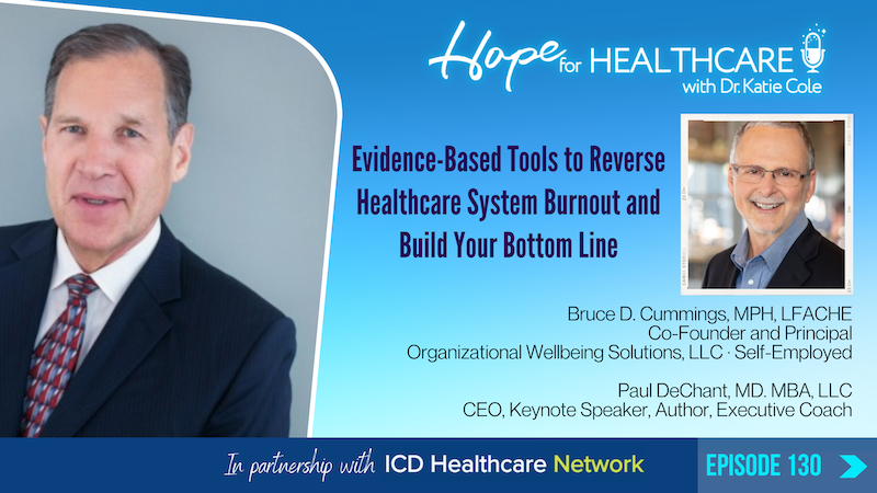 Evidence-Based Tools to Reverse Healthcare System Burnout and Build ...